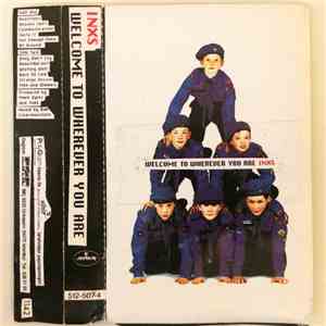 INXS - Welcome To Wherever You Are