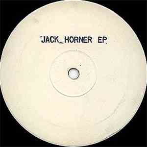 Jack Horner - Jack Horner EP