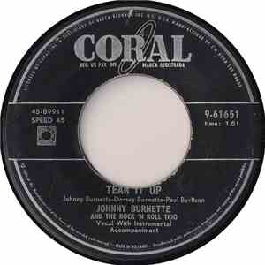 Johnny Burnette And The Rock 'N Roll Trio - Tear It Up / You're Undecided