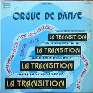 La Transition - Orgue De Danse