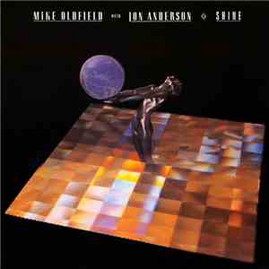 Mike Oldfield With Jon Anderson - Shine