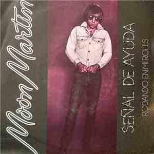 Moon Martin - Signal For Help (Señal De Ayuda)