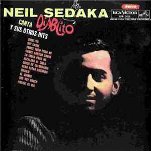 Neil Sedaka - Canta Pequeño Diablo Y Sus Otros Hits