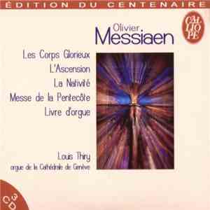 Olivier Messiaen, Louis Thiry - L'Œuvre D'Orgue