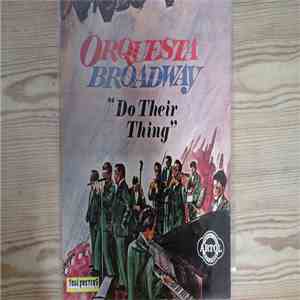Orquesta Broadway - Do Their Thing