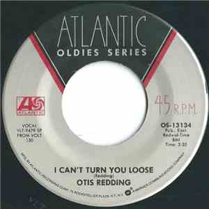 Otis Redding - I Can't Turn You Loose / Security