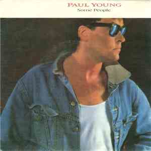 Paul Young - Some People