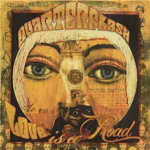 Quarterflash - Love Is A Road
