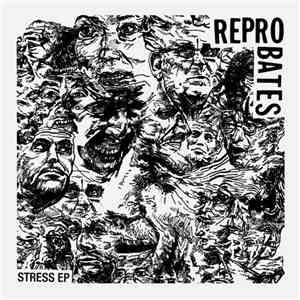 Reprobates - Stress EP