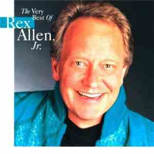 Rex Allen Jr. - The Very Best Of Rex Allen, Jr.