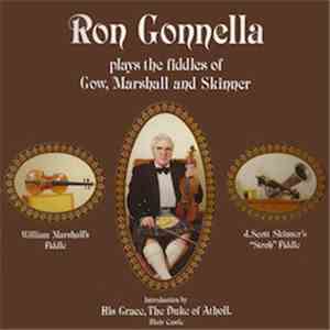 Ron Gonnella - Plays The Fiddles Of Gow, Marshall And Skinner