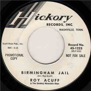 Roy Acuff & The Smokey Mountain Boys - Birmingham Jail / The Great Titanic