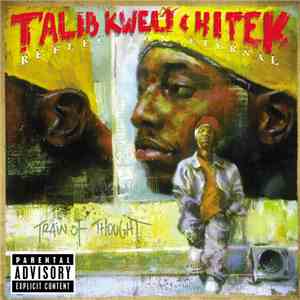Talib Kweli & Hi Tek : Reflection Eternal - Train Of Thought