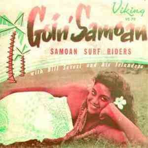The Samoan Surf Riders With Bill Sevesi And His Islanders - Goin' Samoan