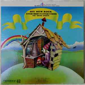 The Sound Spirits - Hit New Rock-Everybody's Everything