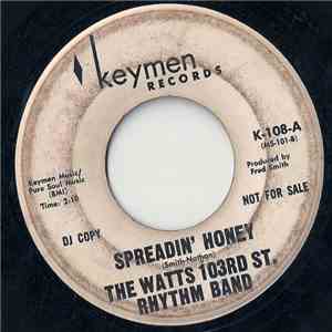 The Watts 103rd St Rhythm Band - Spreadin' Honey