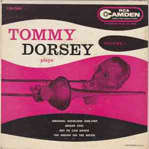 Tommy Dorsey - Plays, Vol. I