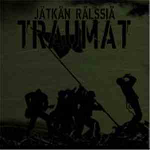 Traumat - Jätkän Rälssiä