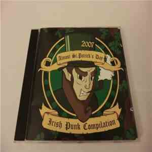 Various - Almost St. Patrick's Day 2007 - Irish Punk Compilation