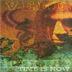 V.E.L.D. - Time Is Now