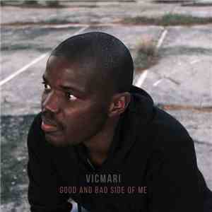 Vicmari - Good & Bad Side Of Me