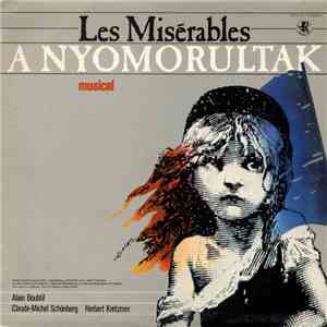 Alain Boublil, Claude-Michel Schönberg, Herbert Kretzmer - Les Misérables: ...