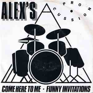 Alex's Procussion - Come Here To Me / Funny Invitations