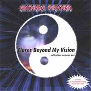 Andrea Priora - Flares Beyond My Vision:Collection Volume One