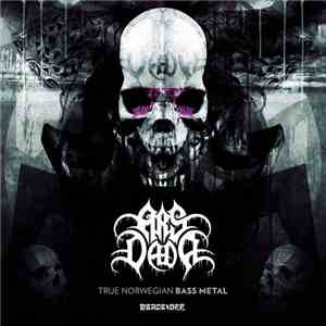 Ars Dada - True Norwegian Bass Metal