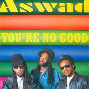 Aswad - You're No Good