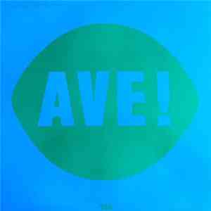 Ave! - The Clean And The Mean... Never More To Be Seen