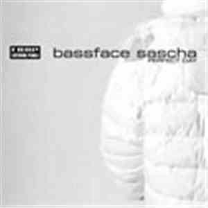 Bassface Sascha - Perfect Day