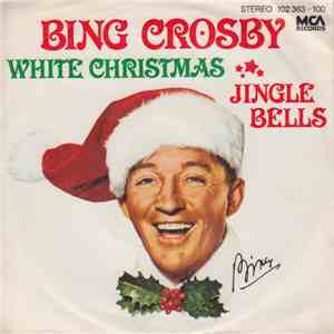 Bing Crosby - White Christmas / Jingle Bells