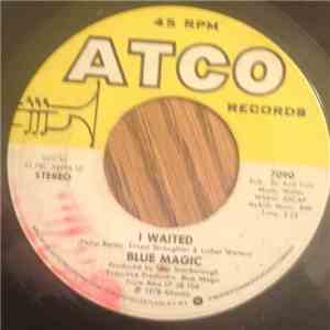 Blue Magic - I Waited