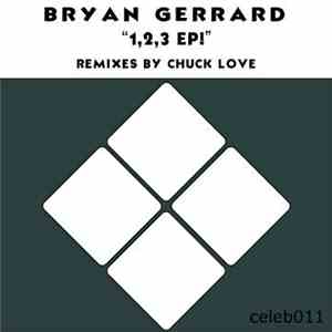 Bryan Gerrard - 1,2,3 EP!