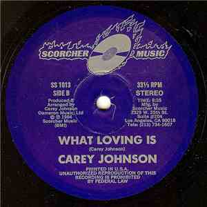 Carey Johnson - Must I Wait / What Loving Is