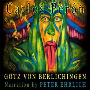Carlos Perón - Götz Von Berlichingen