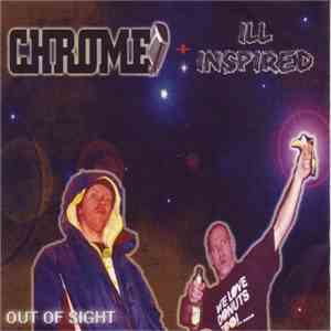Chrome & Ill Inspired - Out Of Sight