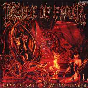 Cradle Of Filth - Lovecraft & Witch Hearts
