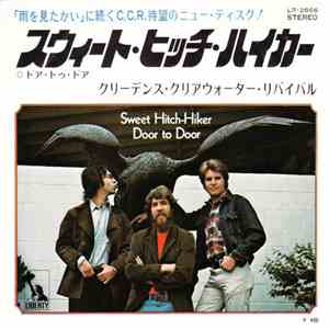 Creedence Clearwater Revival - Sweet Hitch-Hiker / Door To Door