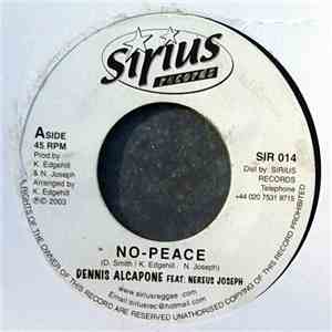 Dennis Alcapone Feat Nereus Joseph - No Peace