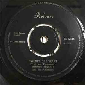 Dermot Hegarty And The Plainsmen  - Twenty One Years
