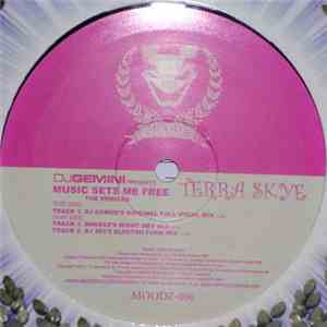 DJ Gemini  - Music Sets Me Free