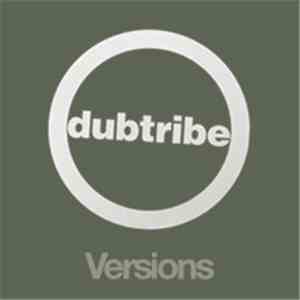 Dubtribe Sound System - Versions