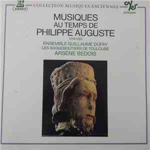 Ensemble Guillaume Dufay, Les Sacqueboutiers De Toulouse - Musiques Au Temp ...