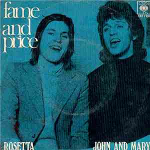 Fame And Price - Rosetta / John And Mary