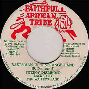 Fitzroy Drummond Backed By The Wailers Band - Rastaman In A Strange Land