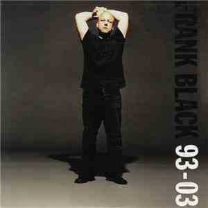 Frank Black - 93-03