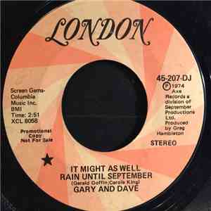 Gary & Dave - It Might As Well Rain Until September