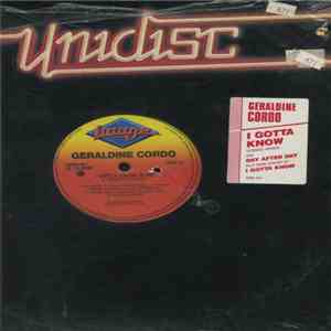Geraldine Cordo - I Gotta Know